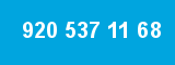 920 537 11 68 920 537 11 68